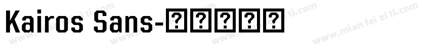 Kairos Sans字体转换